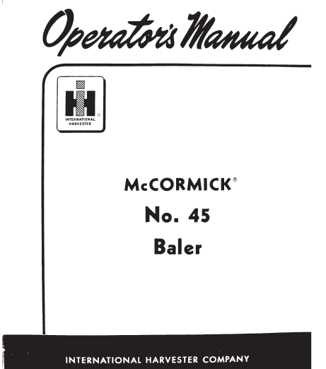 45 Pickup Baler Operator's Manual International Tractor McCormick No